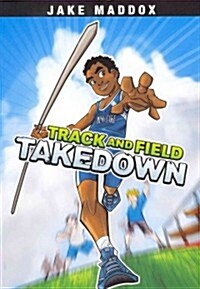 Track and Field Takedown (Paperback)