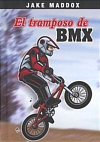 El Tramposo de BMX (Hardcover)