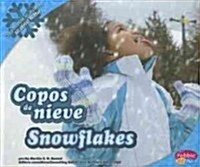 Copos de Nieve/Snowflakes (Library Binding)