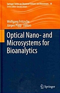 Optical Nano- and Microsystems for Bioanalytics (Hardcover)