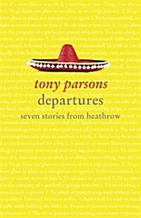 Departures : Seven Stories from Heathrow (Paperback)