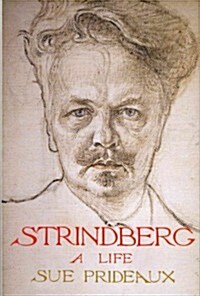 Strindberg: A Life (Hardcover)