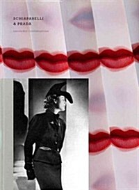 [중고] Schiaparelli & Prada: Impossible Conversations (Hardcover)