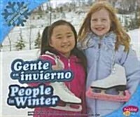 Gente en Invierno/People In Winter (Library Binding)