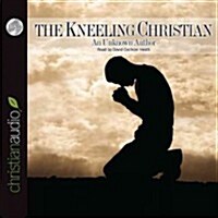 The Kneeling Christian (Audio CD)