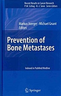 Prevention of Bone Metastases (Hardcover, 2012)