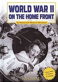 World War II on the Home Front (Hardcover)