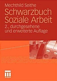Schwarzbuch Soziale Arbeit (Paperback, 2, 2., Durchges. U)