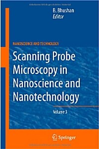 Scanning Probe Microscopy in Nanoscience and Nanotechnology 3 (Hardcover, 2012)