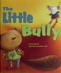 The Little Bully (Library Binding)