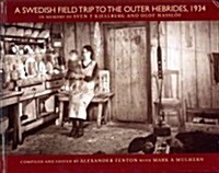 A Swedish Field Trip to the Outer Hebrides, 1934 (Hardcover)