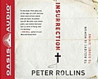 Insurrection (Library Edition): To Believe Is Human to Doubt, Divine (Audio CD, Library)