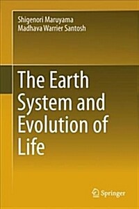 The Earth System and Evolution of Life (Hardcover)
