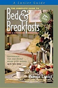 The Complete Guide to Bed and Breakfasts, Inns and Guesthouses International (Paperback, 29th)