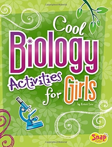 Cool Biology Activities for Girls (Paperback)
