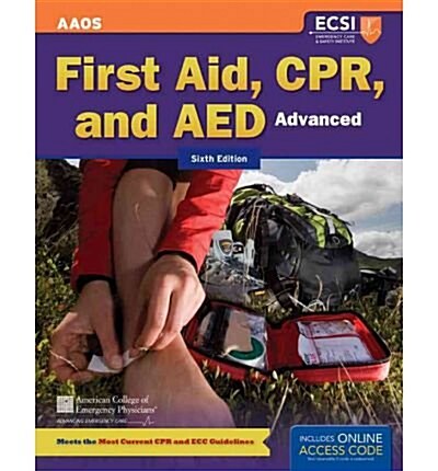 Advanced First Aid, CPR and AED (Paperback, 6th)