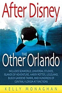 After Disney: The Other Orlando (Paperback)