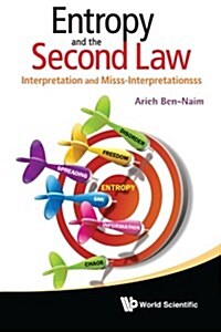 Entropy and the Second Law: Interpretation and Misss-Interpretationsss (Paperback)
