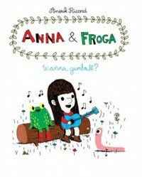 Anna & Froga : want a gumball?