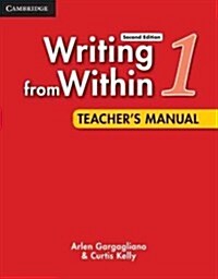 Writing from Within Level 1 Teachers Manual (Paperback, 2 Revised edition)