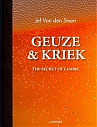 Geuze & Kriek (Hardcover)