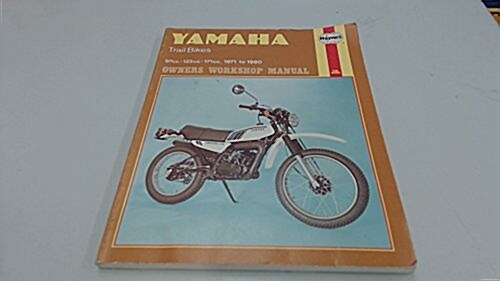 Haynes Yamaha Trail Bikes 1971-1985 (Hardcover)