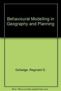 Behavioural modelling in geography and planning