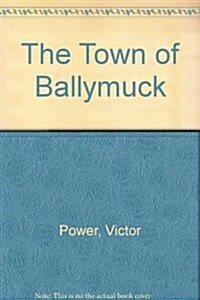 The Town of Ballymuck (Hardcover)