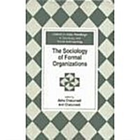The Sociology of Formal Organizations (Hardcover)