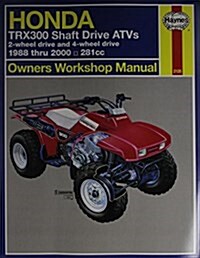 Honda Trx300 Owners Workshop Manual 1988 Thru 1995 (Paperback)