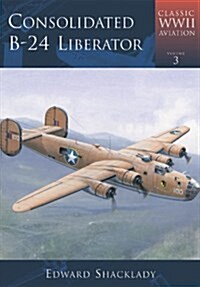 Consolidated B-24 Liberator (Hardcover)