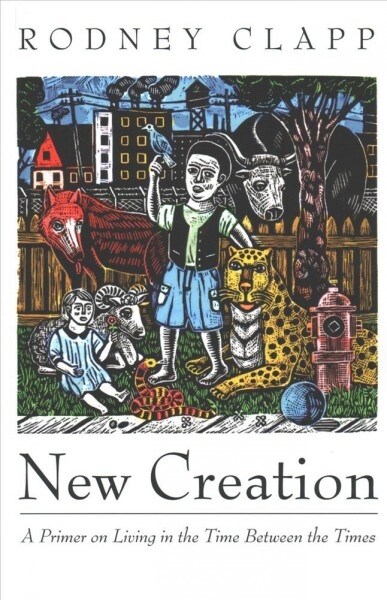 New Creation (Paperback)