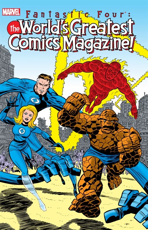 Fantastic Four: The Worlds Greatest Comic Magazine (Paperback)