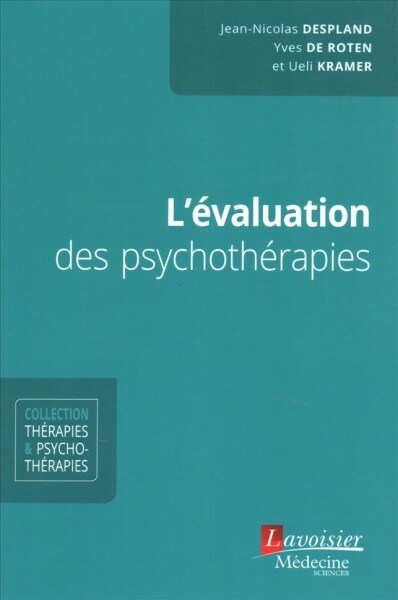 L?aluation Des Psychoth?apies (Hardcover)