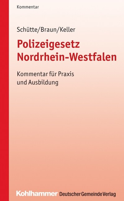 Polizeigesetz Nordrhein-Westfalen: Kommentar Fur Praxis Und Ausbildung (Paperback)