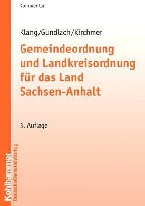 Gemeindeordnung Sachsen-Anhalt: Kommentar (Paperback, 3, 3., Uberarbeite)