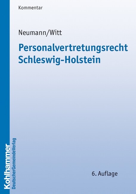 Personalvertretungsrecht Schleswig-Holstein (Paperback, 6)