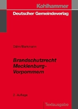 Brandschutzrecht Mecklenburg-Vorpommern: Vorschriftensammlung (Paperback, 2)