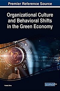Organizational Culture and Behavioral Shifts in the Green Economy (Hardcover)