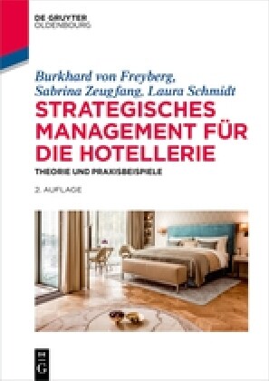 Strategisches Management f? die Hotellerie (Paperback, 2, 2., Vollstandig)