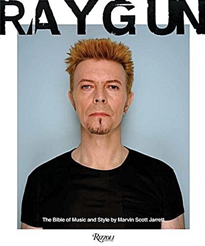 Ray Gun: The Bible of Music and Style (Hardcover)