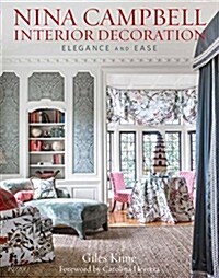 Nina Campbell Interior Decoration: Elegance and Ease (Hardcover)