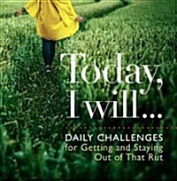 Today I Will . . . (Hardcover)