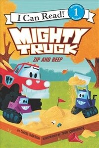 Mighty Truck: Zip and Beep (Paperback)
