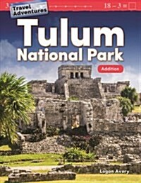 Travel Adventures: Tulum National Park: Addition (Paperback)