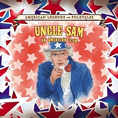 Uncle Sam: An American Icon (Paperback)