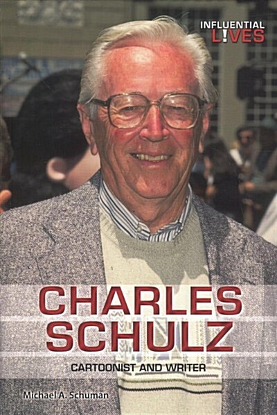 Charles Schulz: Cartoonist and Writer (Paperback)