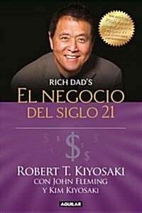 El Negocio del Siglo 21 = The Business of the 21st Century (Paperback)