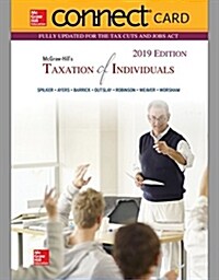 Connect Access Card for Mcgraw-hills Taxation of Individuals 2019 Edition (Pass Code, 10th)