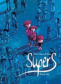 Supers (Book One): A Little Star Past Cassiopeia (Paperback)